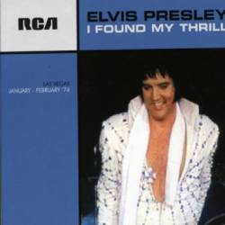 Elvis Presley : I Found My Thrill